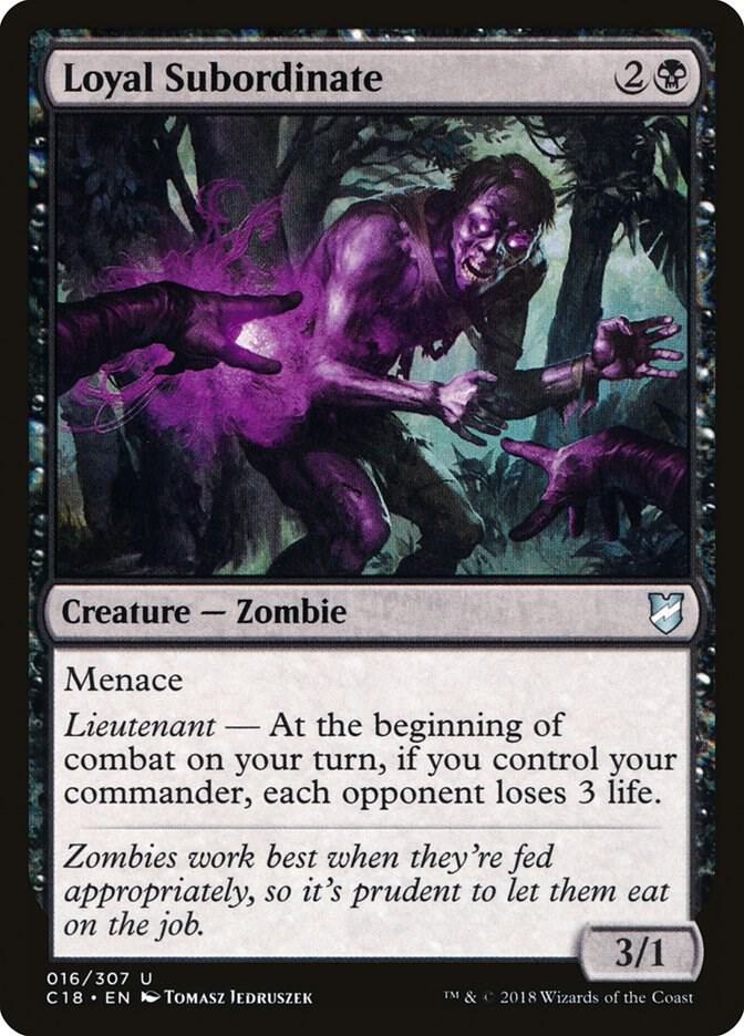 Loyal Subordinate 16 card from Commander 2018