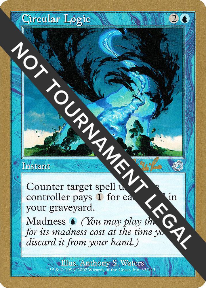 Circular Logic - 2002 Carlos Romao (TOR) card from World Championship Decks