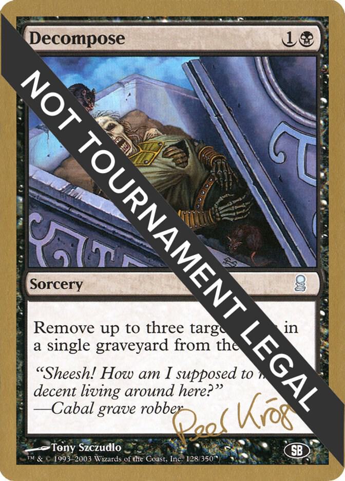 Decompose - 2003 Peer Kroger (ODY) (SB) card from World Championship Decks