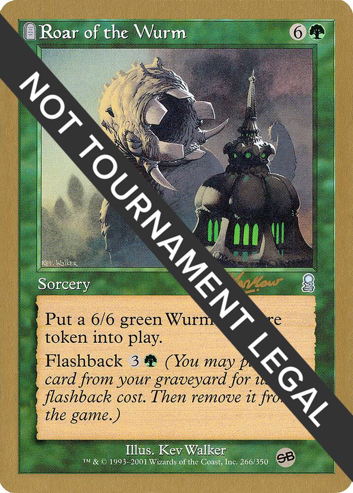 Roar of the Wurm - 2002 Sim Han How (ODY) (SB) card from World Championship Decks