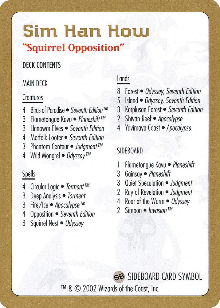 2002 Sim Han How Decklist Card card from World Championship Decks