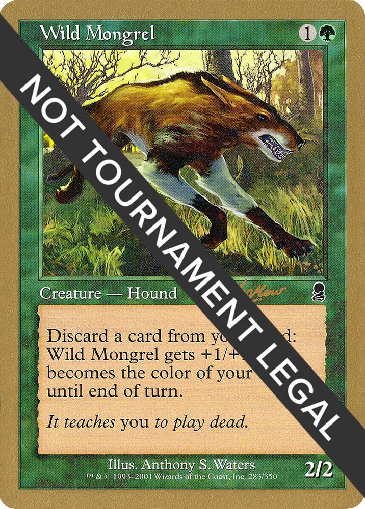 Wild Mongrel - 2002 Sim Han How (ODY) card from World Championship Decks