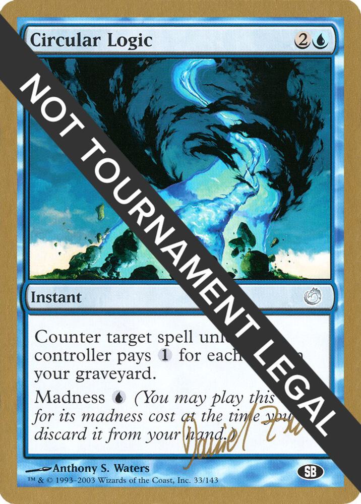 Circular Logic - 2003 Daniel Zink (TOR) (SB) card from World Championship Decks