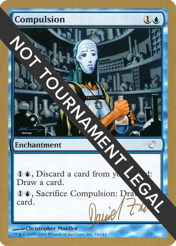 Compulsion - 2003 Daniel Zink (TOR) card from World Championship Decks