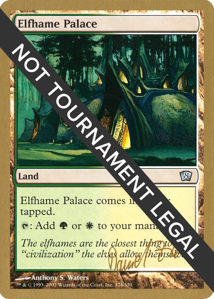 Elfhame Palace - 2003 Daniel Zink (8ED) card from World Championship Decks