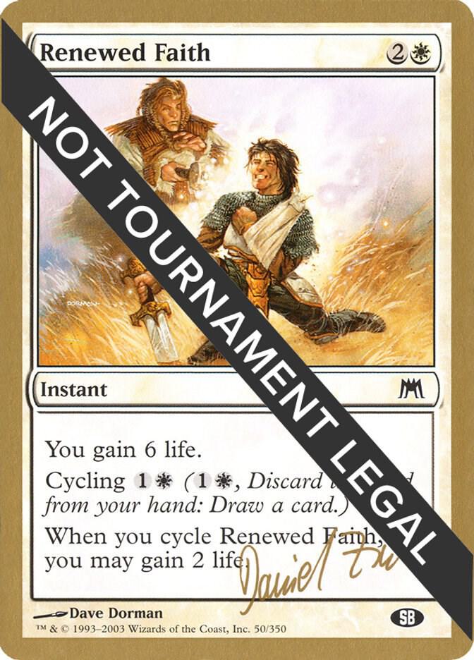 Renewed Faith - 2003 Daniel Zink (ONS) (SB) card from World Championship Decks
