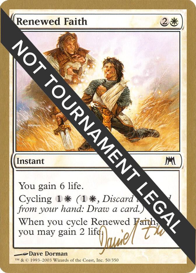 Renewed Faith - 2003 Daniel Zink (ONS) card from World Championship Decks