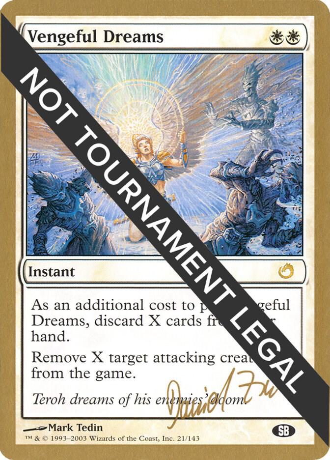 Vengeful Dreams - 2003 Daniel Zink (TOR) (SB) card from World Championship Decks
