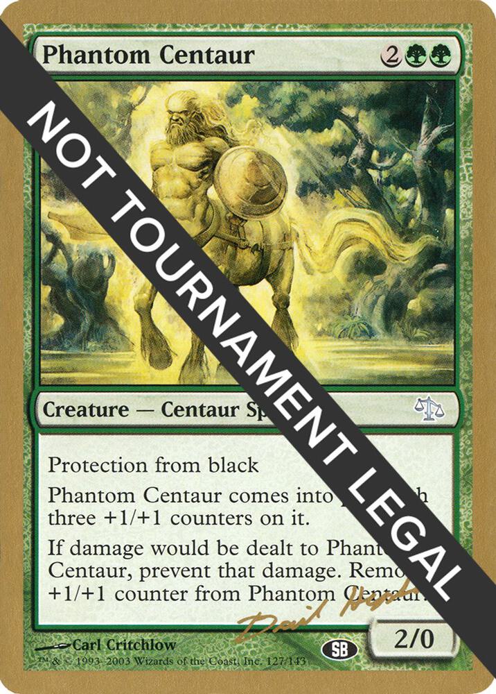 Phantom Centaur - 2003 Dave Humpherys (JUD) (SB) card from World Championship Decks