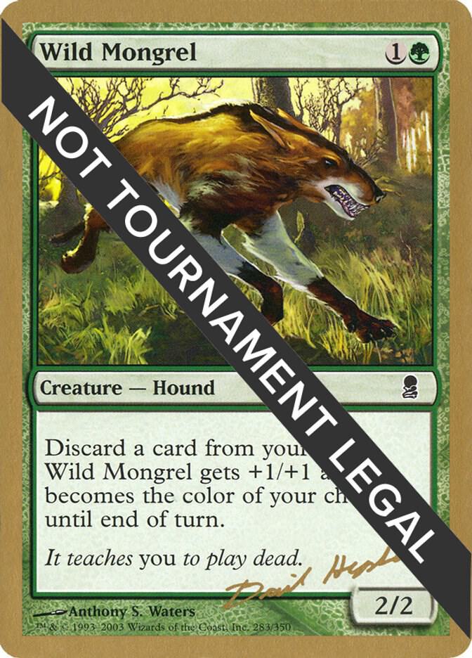 Wild Mongrel - 2003 Dave Humpherys (ODY) card from World Championship Decks