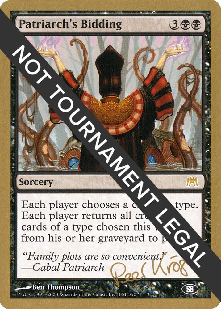 Patriarch's Bidding - 2003 Peer Kroger (ONS) (SB) card from World Championship Decks