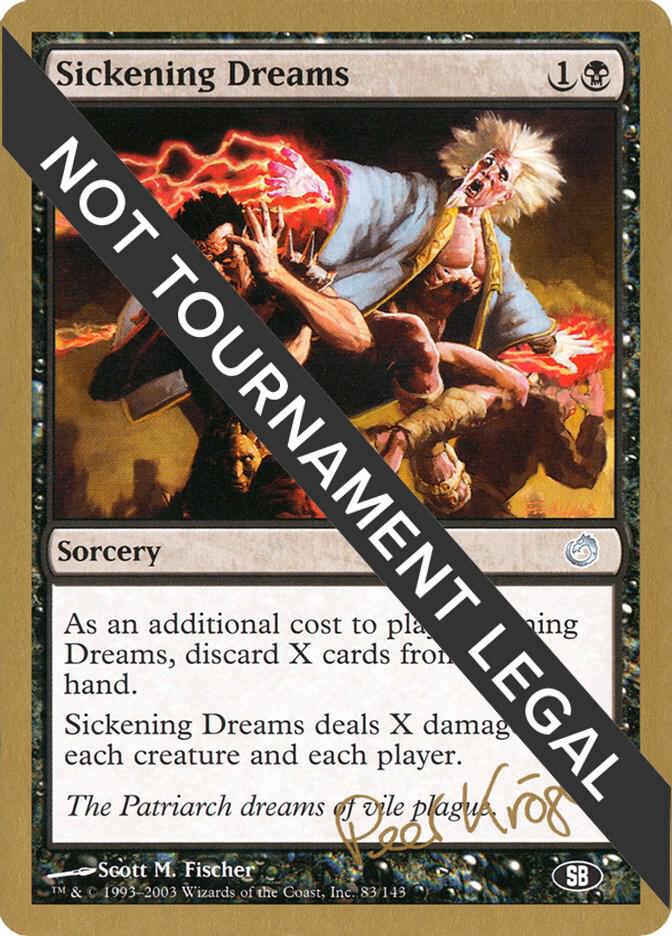 Sickening Dreams - 2003 Peer Kroger (TOR) (SB) card from World Championship Decks