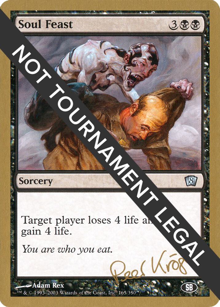 Soul Feast - 2003 Peer Kroger (8ED) (SB) card from World Championship Decks