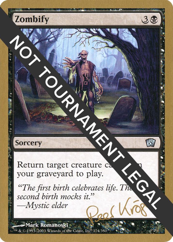 Zombify - 2003 Peer Kroger (8ED) card from World Championship Decks