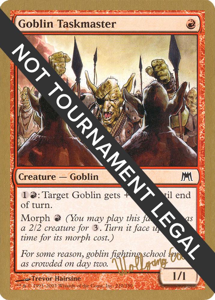 Goblin Taskmaster - 2003 Wolfgang Eder (ONS) card from World Championship Decks