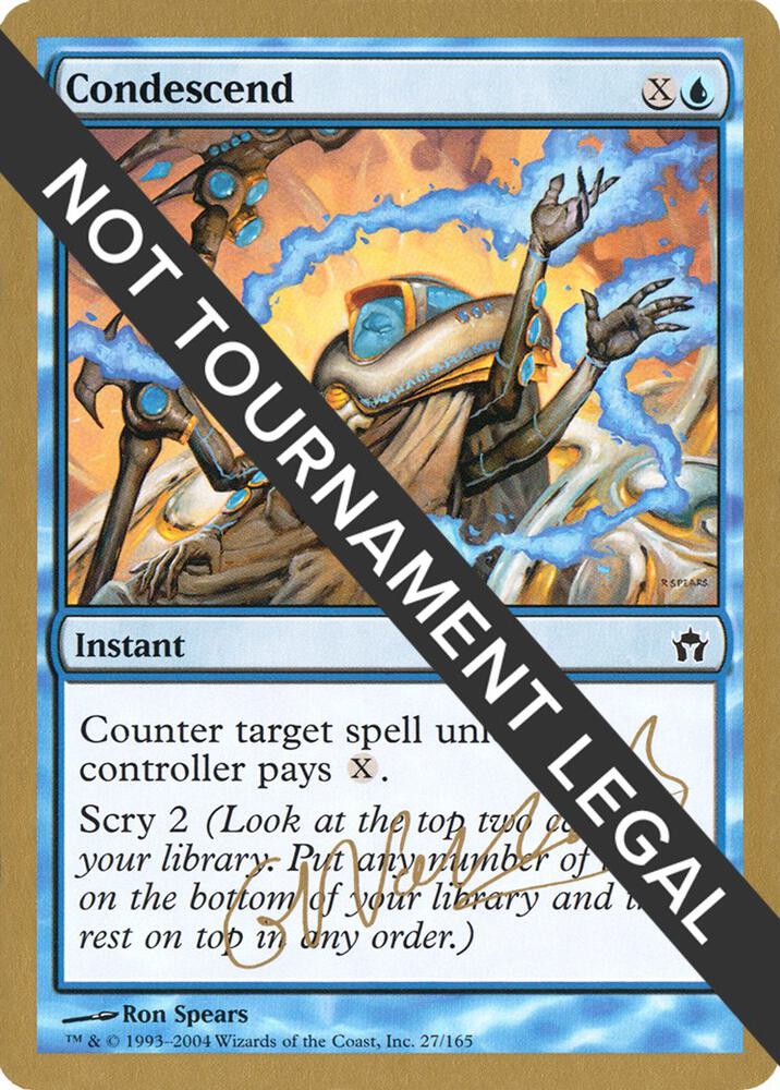 Condescend - 2004 Gabriel Nassif (5DN) card from World Championship Decks