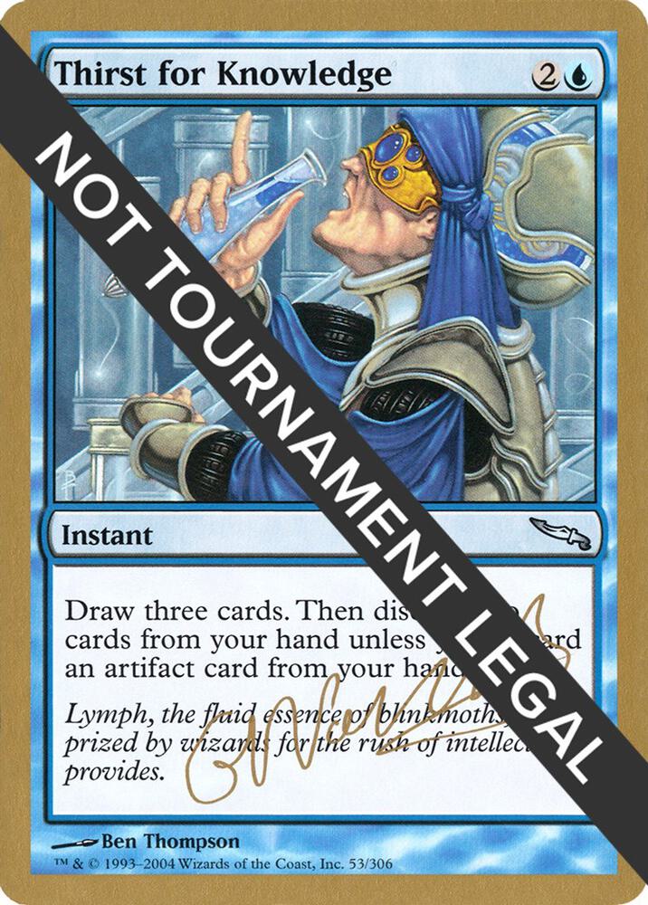 Thirst for Knowledge - 2004 Gabriel Nassif (MRD) card from World Championship Decks