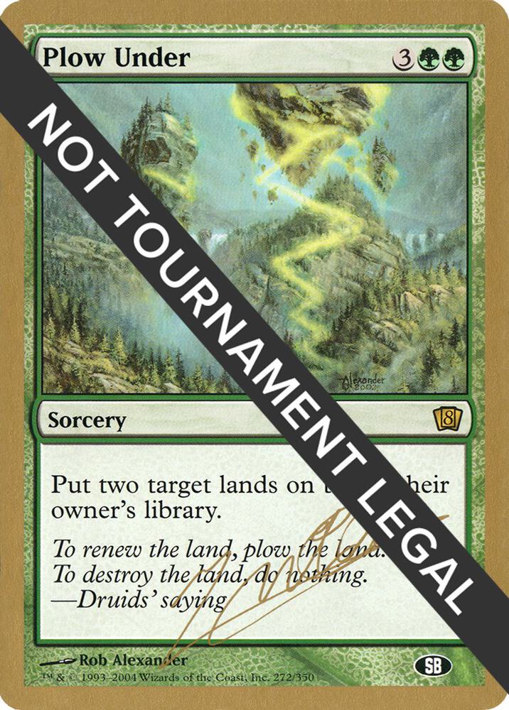 Plow Under - 2004 Julien Nuijten (8ED) (SB) card from World Championship Decks