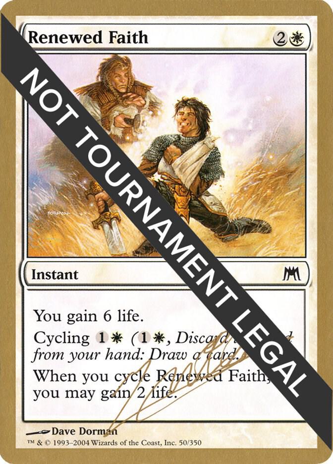Renewed Faith - 2004 Julien Nuijten (ONS) card from World Championship Decks