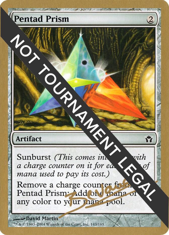 Pentad Prism - 2004 Manuel Bevand (DST) card from World Championship Decks