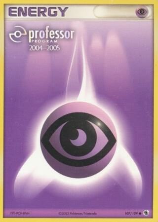 Psychic Energy (2004-2005) 107/109 card from Professor Program Promos
