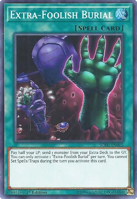 Extra-Foolish Burial SOFU-EN065 card from Soul Fusion