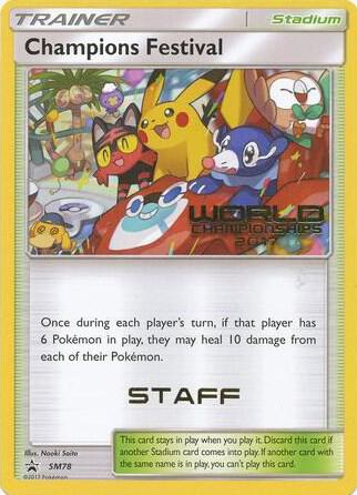 Champions Festival (World Championships 2017) [Staff] SM78 card from SM Promos