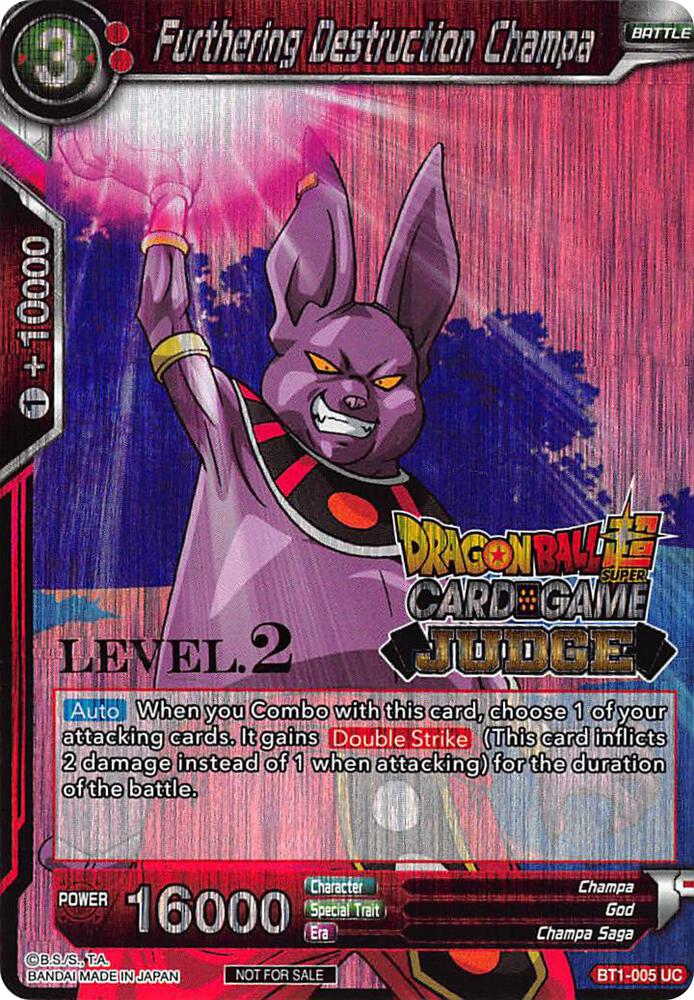 Furthering Destruction Champa (Level 2) BT1-005 card from Judge Promotion Cards
