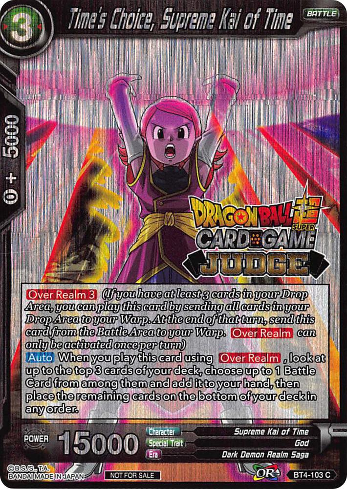 Time's Choice, Supreme Kai of Time BT4-103 card from Judge Promotion Cards