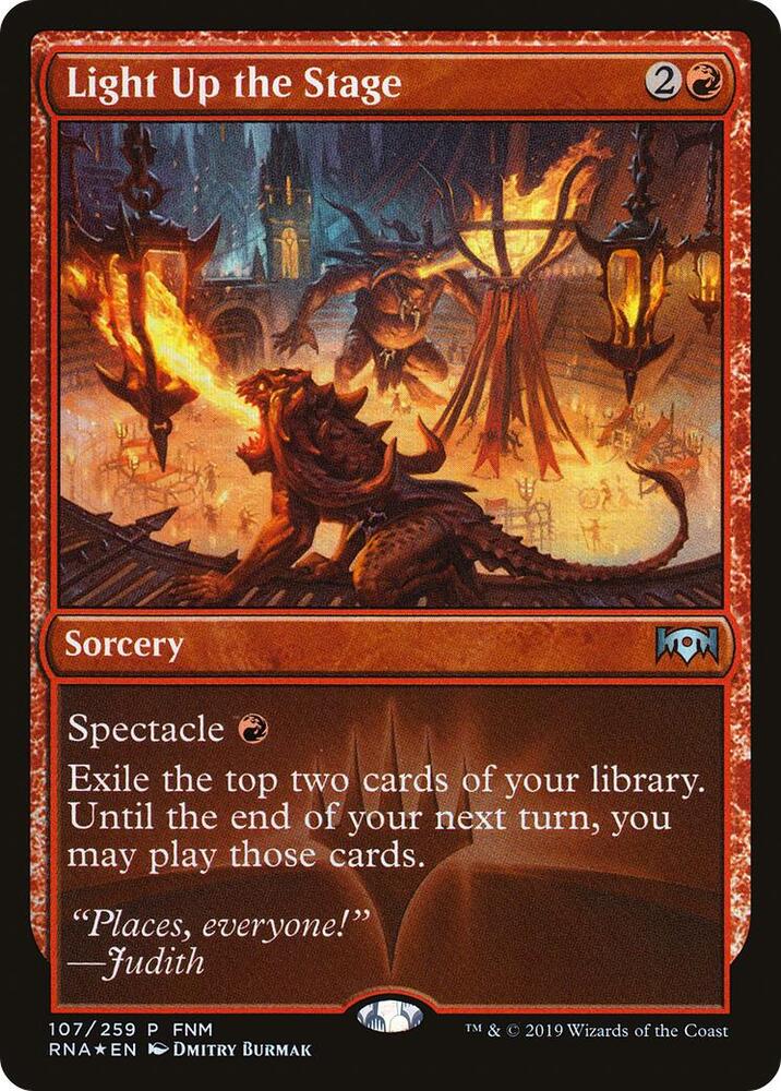 Light Up the Stage 107 card from FNM Promos