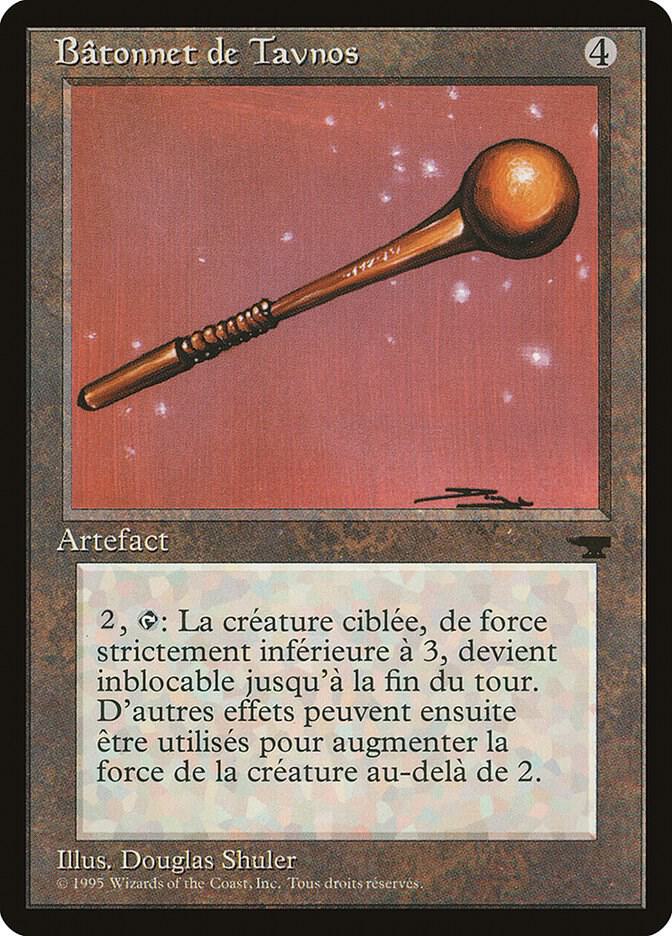 Tawnos's Wand (French) - "Batonnet de Tavnos" card from Renaissance