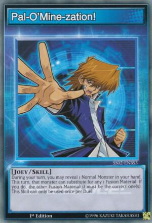 Pal-O'Mine-zation! SS02-ENBS3 card from Speed Duel Decks: Duelists of Tomorrow