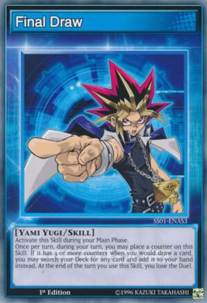 Final Draw SS01-ENAS3 card from Speed Duel Decks: Destiny Masters