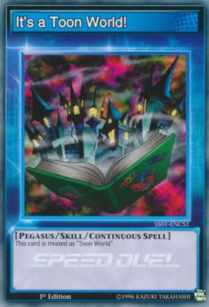 It's a Toon World! SS01-ENCS1 card from Speed Duel Decks: Destiny Masters