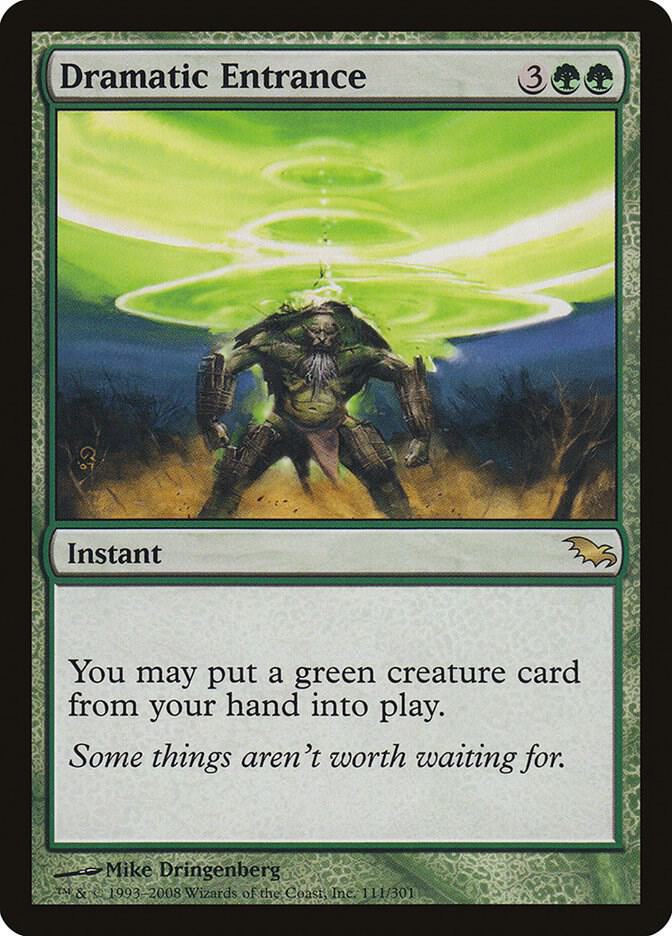 Dramatic Entrance 111 card from Shadowmoor