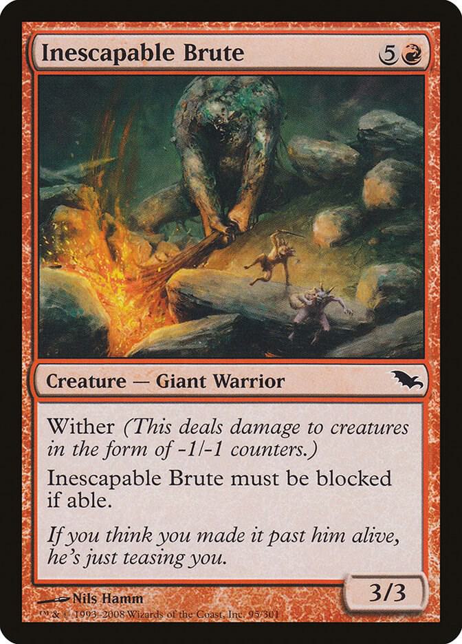 Inescapable Brute 95 card from Shadowmoor