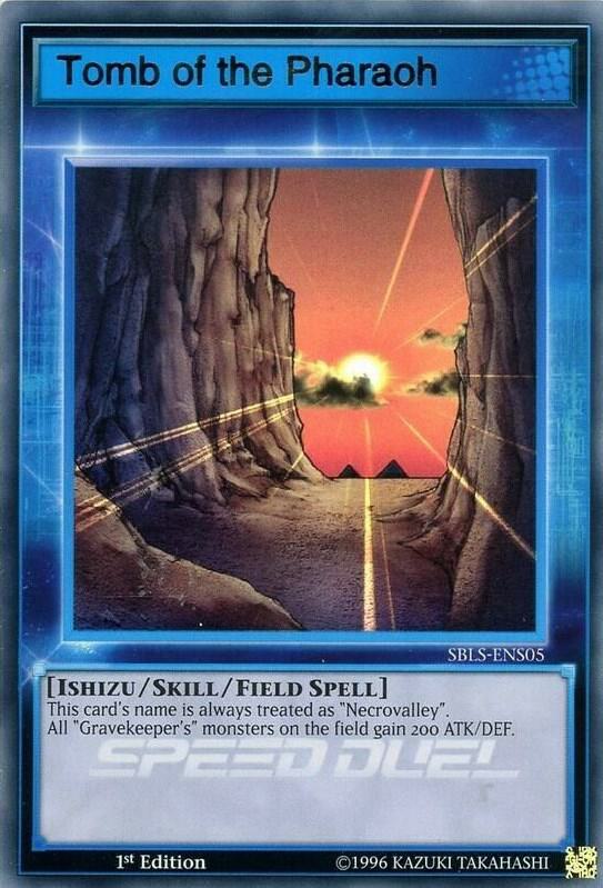 Tomb of the Pharaoh SBLS-ENS05 card from Speed Duel: Arena of Lost Souls