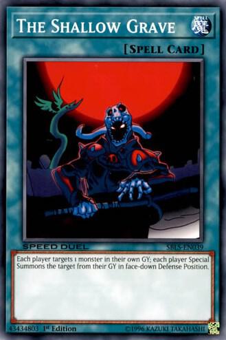 The Shallow Grave SBLS-EN039 card from Speed Duel: Arena of Lost Souls