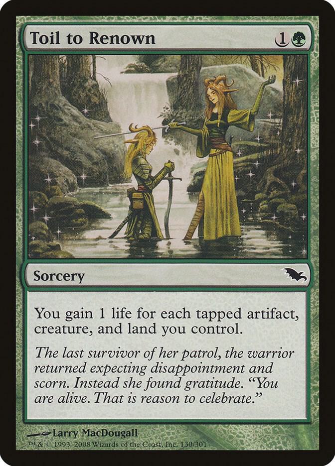 Toil to Renown 130 card from Shadowmoor