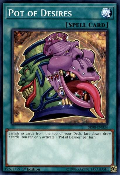 Pot of Desires SR08-EN034 card from Structure Deck: Order of the Spellcasters