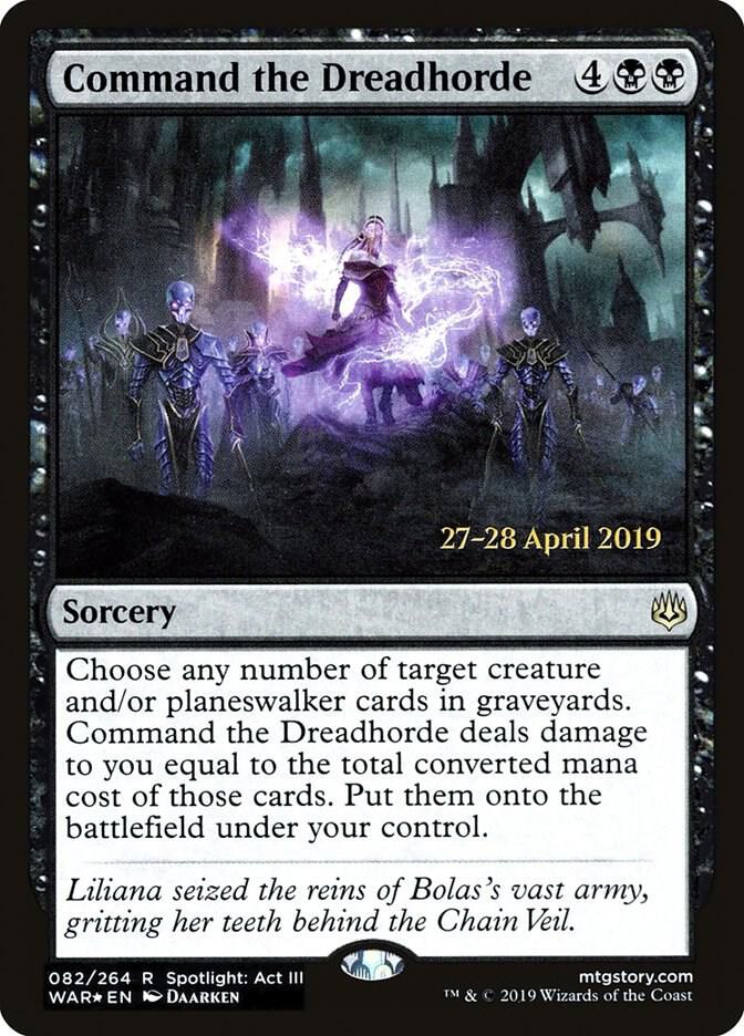 Command the Dreadhorde 82 card from Prerelease Cards