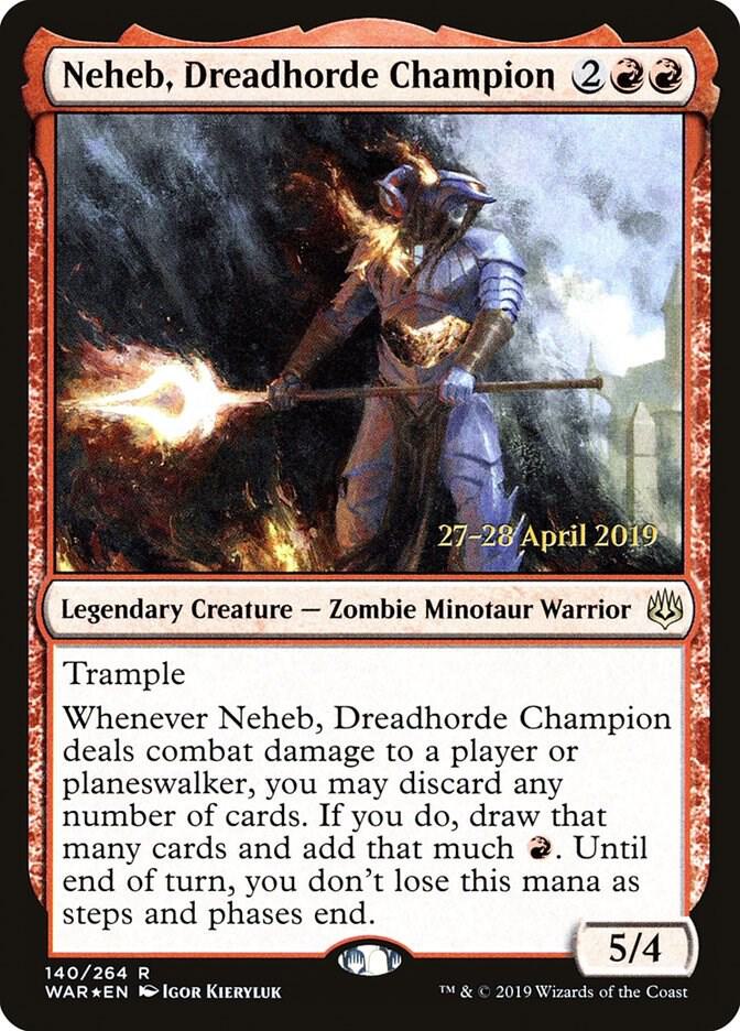 Neheb, Dreadhorde Champion 140 card from Prerelease Cards