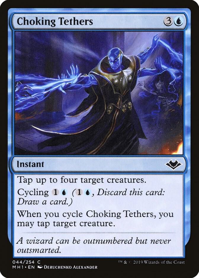 Choking Tethers 44 card from Modern Horizons