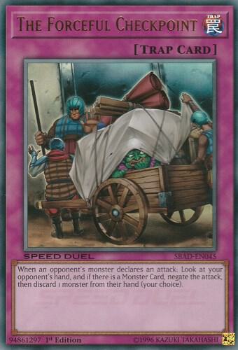 The Forceful Checkpoint SBAD-EN045 card from Speed Duel: Attack from the Deep