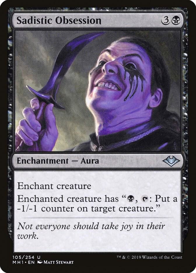Sadistic Obsession 105 card from Modern Horizons