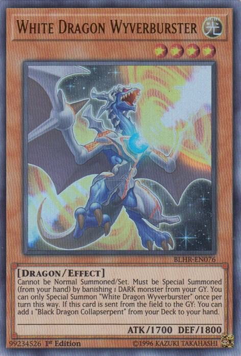 White Dragon Wyverburster BLHR-EN076 card from Battles of Legend: Hero's Revenge
