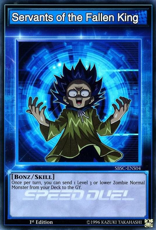 Servants of the Fallen King SBSC-ENS04 card from Speed Duel: Scars of Battle