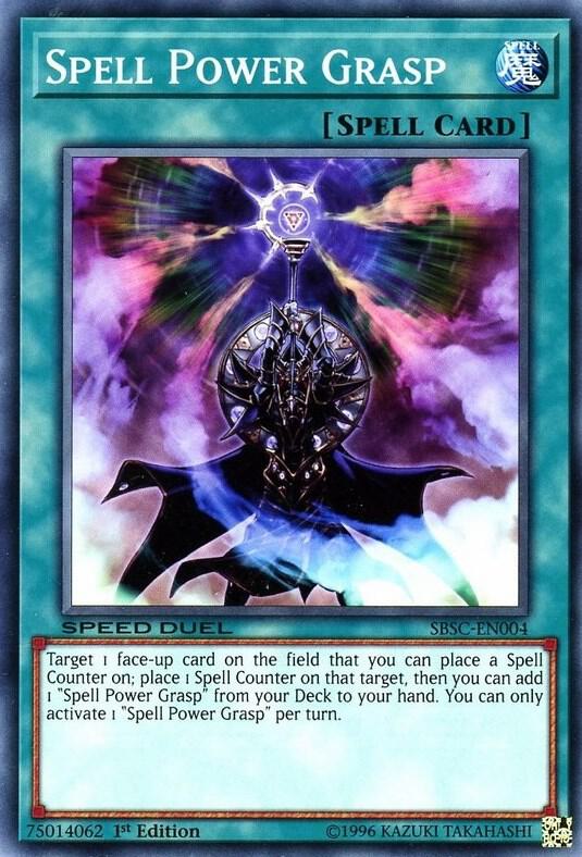 Spell Power Grasp SBSC-EN004 card from Speed Duel: Scars of Battle