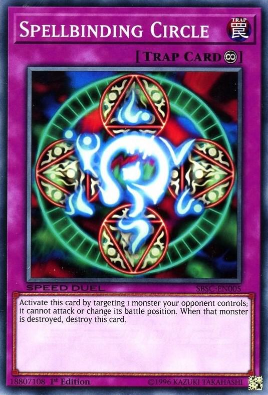 Spellbinding Circle SBSC-EN005 card from Speed Duel: Scars of Battle