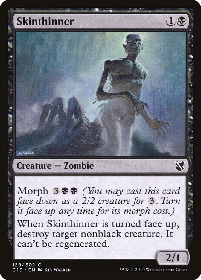 Skinthinner 129 card from Commander 2019